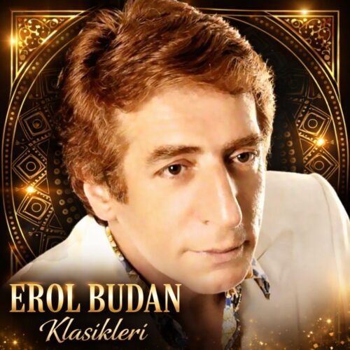Erol Budan - Klasikleri (2026) Full Albüm İndir Erol Budan - Klasikleri (2026) Full Albüm İndir