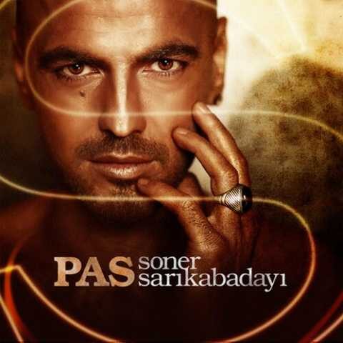 Soner Sarıkabadayı - Pas (2010) Full Albüm İndir Soner Sarıkabadayı - Pas (2010) Full Albüm İndir