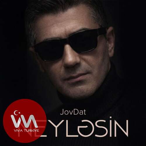 JovDat – Neyləsin (2026) Mp3 İndir JovDat – Neyləsin (2026) Mp3 İndir