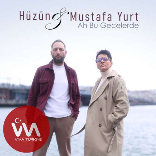 Hüzün, Mustafa Yurt – Ah Bu Gecelerde (2026) Mp3 İndir Hüzün, Mustafa Yurt – Ah Bu Gecelerde (2026) Mp3 İndir