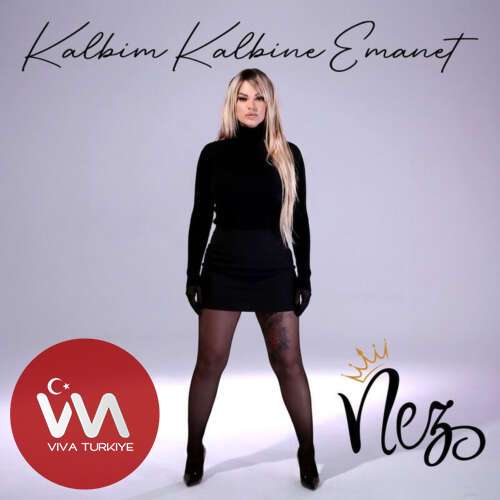 NEZ – Kalbim Kalbine Emanet (2026) Mp3 İndir NEZ – Kalbim Kalbine Emanet (2026) Mp3 İndir