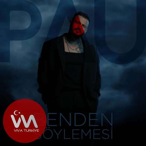 Pau – Benden Söylemesi (2026) Mp3 İndir Pau – Benden Söylemesi (2026) Mp3 İndir