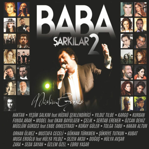 Çeşitli Sanatçılar - Baba Şarkılar, Vol.2 (2016) Full Albüm İndir Çeşitli Sanatçılar - Baba Şarkılar, Vol.2 (2016) Full Albüm İndir