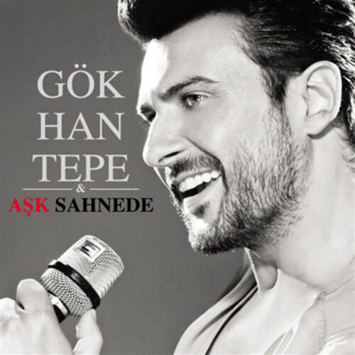 Gökhan Tepe - Aşk Sahnede (2011) Full Albüm İndir