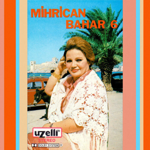 Mihrican Bahar - Mihrican Bahar 6 (1977) Full Albüm İndir