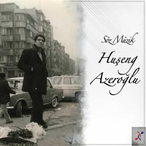Huşeng Azeroğlu - Söz Müzik (2018) Full Albüm İndir 1 Huşeng Azeroğlu - Söz Müzik (2018) Full Albüm İndir