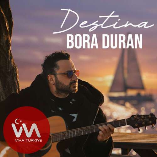 Bora Duran Yeni Destina Şarkısını Mp3 İndir Bora Duran Yeni Destina Şarkısını Mp3 İndir
