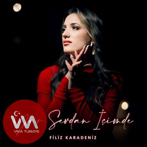 Filiz Karadeniz Yeni Yar Sevdan İçimde Şarkısını Mp3 İndir Filiz Karadeniz Yeni Yar Sevdan İçimde Şarkısını Mp3 İndir