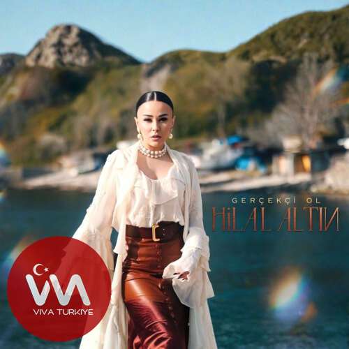 Hilal Altın Yeni Gerçekçi Ol Şarkısını Mp3 İndir Hilal Altın Yeni Gerçekçi Ol Şarkısını Mp3 İndir