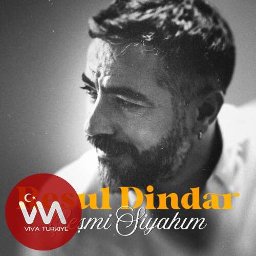 resul dindar cesmi siyahim