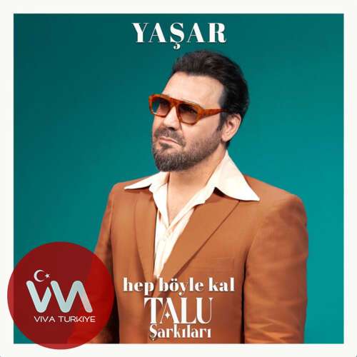 Yaşar – Hep Böyle Kal (Talu Şarkıları) (2026) Mp3 İndir 5 yasar hep boyle kal talu sarkilari