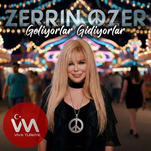 Zerrin Özer Yeni Geliyorlar Gidiyorlar Şarkısını Mp3 İndir Zerrin Özer Yeni Geliyorlar Gidiyorlar Şarkısını Mp3 İndir