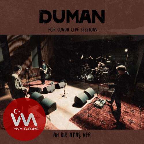Duman Yeni Ah Bir Ataş Ver (Pür Cunda Live Sessions) Şarkısını Mp3 İndir Duman Yeni Ah Bir Ataş Ver (Pür Cunda Live Sessions) Şarkısını Mp3 İndir