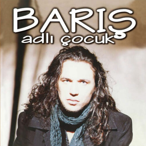 Barış - Barış Adlı Çocuk (1996) Full Albüm İndir