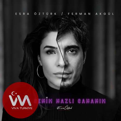 Esra Öztürk, Ferman Akgül Yeni Ey Benim Nazlı Cananım Şarkısını Mp3 İndir Esra Öztürk, Ferman Akgül Yeni Ey Benim Nazlı Cananım Şarkısını Mp3 İndir