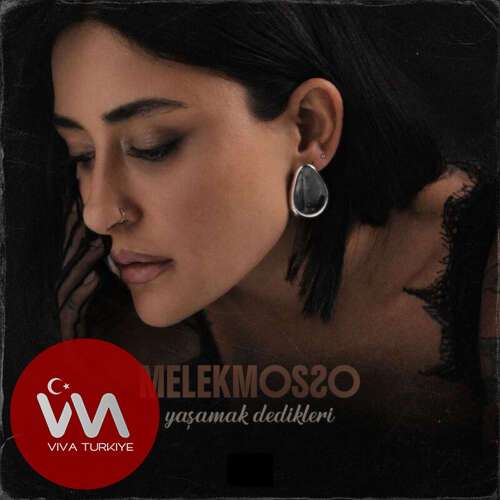 Melek Mosso - Yaşamak Dedikleri (2026) mp3 İndir 5 melek mosso