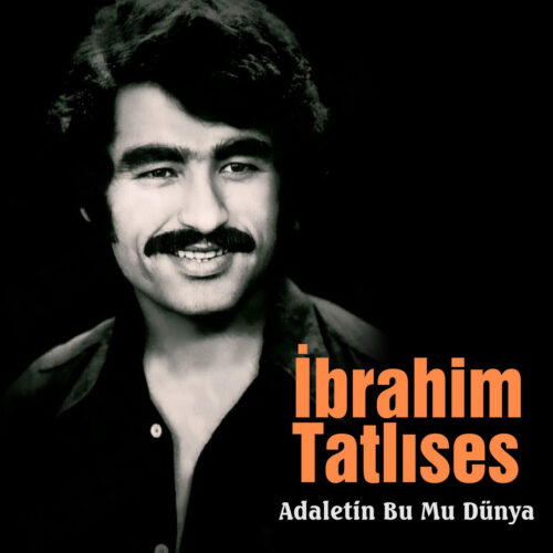 İbrahim Tatlıses - Adaletin Bu Mu Dünya (1979) Full Albüm İndir İbrahim Tatlıses - Adaletin Bu Mu Dünya (1979) Full Albüm İndir
