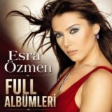 Esra Özmen Diskografi – Tüm Albümleri (İNDİR)