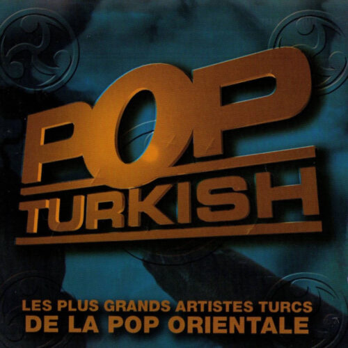 Çeşitli Sanatçılar - Pop Turkish (1999) Full Albüm İndir Çeşitli Sanatçılar - Pop Turkish (1999) Full Albüm İndir