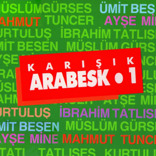 Çeşitli Sanatçılar - Karışık Arabesk, Vol. 1 (1990) Full Albüm İndir Çeşitli Sanatçılar - Karışık Arabesk, Vol. 1 (1990) Full Albüm İndir