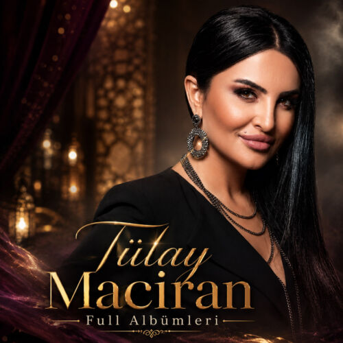 Tülay Maciran Full Albümleri indir Tülay Maciran Full Albümleri indir
