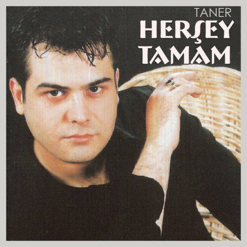 Taner Yeni Herşey Tamam Full Albüm İndir