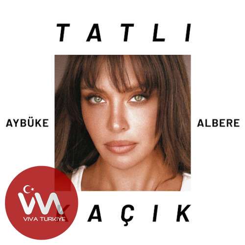 Aybüke Albere Yeni Tatlı Kaçık Şarkısını Mp3 İndir Aybüke Albere Yeni Tatlı Kaçık Şarkısını Mp3 İndir