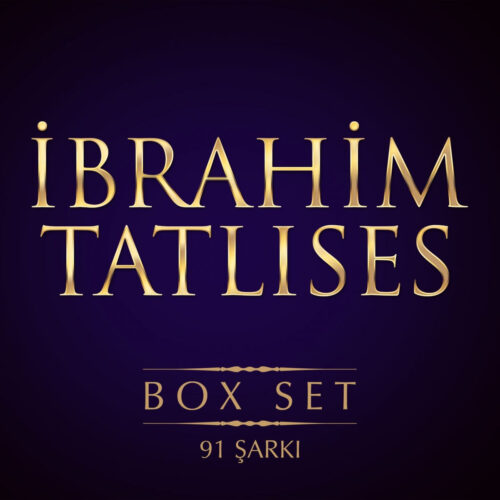 İbrahim Tatlıses - İbrahim Tatlıses Box Set (2013) Full Albüm İndir İbrahim Tatlıses - İbrahim Tatlıses Box Set (2013) Full Albüm İndir