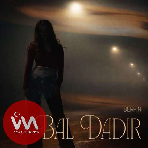 Berfin – Bal Dadır (2026) Mp3 İndir