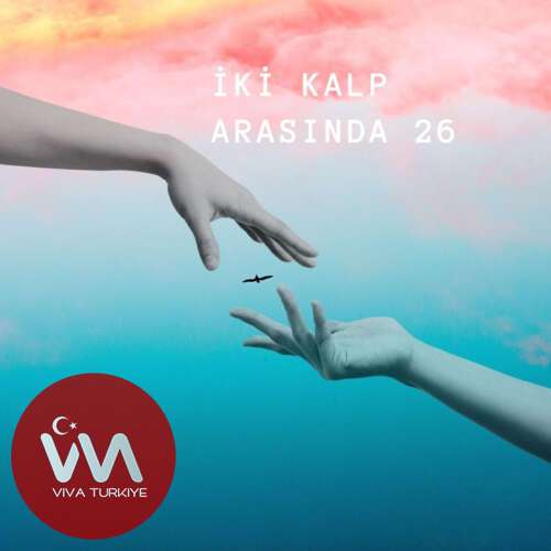 Can Algeç – İKİ KALP ARASINDA 26 (2026) Mp3 İndir Can Algeç – İKİ KALP ARASINDA 26 (2026) Mp3 İndir