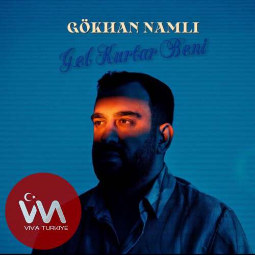 Gökhan Namlı – Gel Kurtar Beni (2026) Mp3 İndir Gökhan Namlı – Gel Kurtar Beni (2026) Mp3 İndir