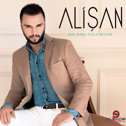 Alişan Yeni Seni Biraz Fazla Sevdim Full Albüm İndir Alişan Yeni Seni Biraz Fazla Sevdim Full Albüm İndir