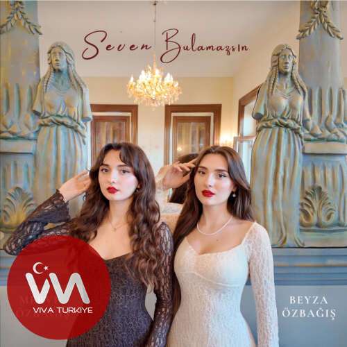 merve ozbagis beyza ozbagis seven bulamazsin