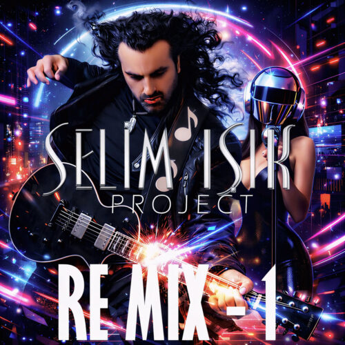 Selim Işık - Selim Işık Project (RE MIX - 1) (2026) Full Albüm İndir