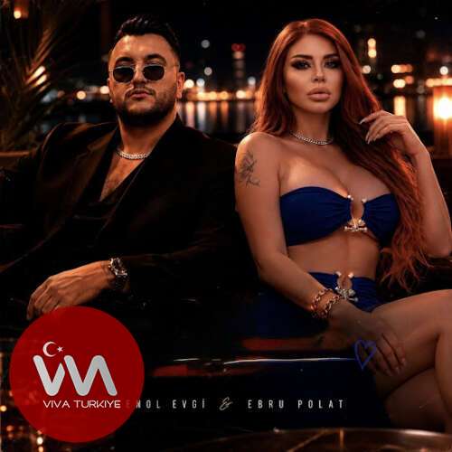 Şenol Evgi , Ebru Polat - Çok Yapmacık (2026) mp3 İndir 6 senol evgi
