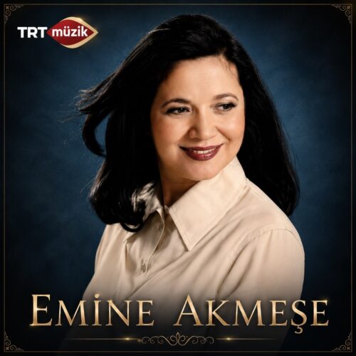Emine Akmeşe - TRT Arşiv (2026) Full Albüm İndir