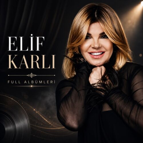 Elif Karlı Full Albümleri indir Elif Karlı Full Albümleri indir
