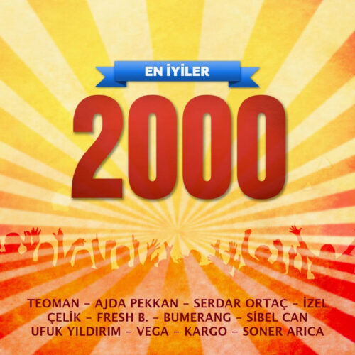 Çeşitli Sanatçılar - En İyiler 2000 (2014) Full Albüm İndir
