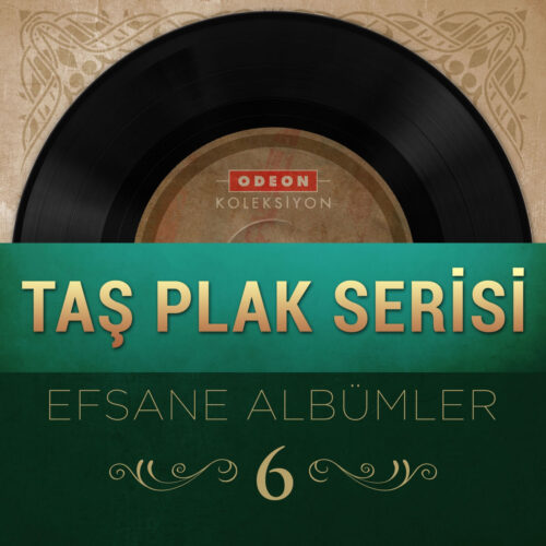 Çeşitli Sanatçılar - Taş Plak Serisi Efsane Albümler, Vol. 6 (2015) Full Albüm İndir Çeşitli Sanatçılar - Taş Plak Serisi Efsane Albümler, Vol. 6 (2015) Full Albüm İndir