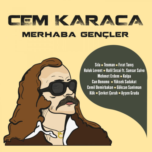 Çeşitli Sanatçılar - Cem Karaca / Merhaba Gençler (2018) Full Albüm İndir