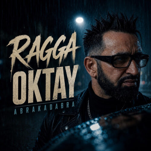 Ragga Oktay - ABRAKADABRA (2026) Full Albüm İndir Ragga Oktay - ABRAKADABRA (2026) Full Albüm İndir