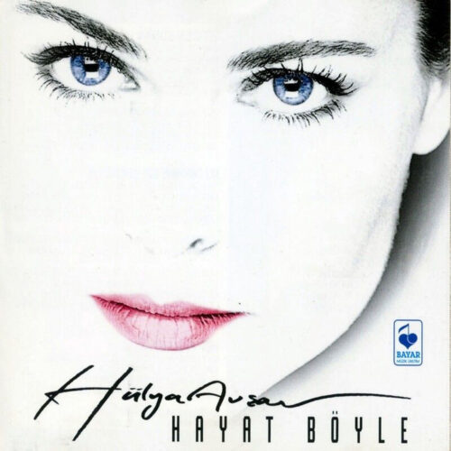 Hülya Avşar - Hayat Böyle (1998) Full Albüm İndir Hülya Avşar - Hayat Böyle (1998) Full Albüm İndir