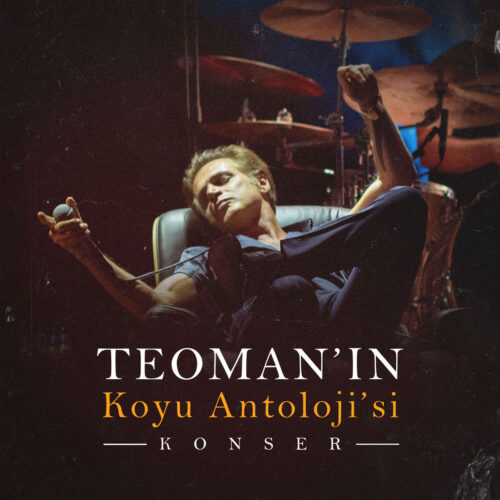 Teoman - Teoman'ın Koyu Antoloji'si (Konser) (2025) Full Albüm İndir Teoman - Teoman'ın Koyu Antoloji'si (Konser) (2025) Full Albüm İndir