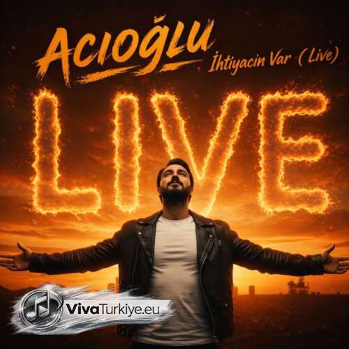 ACIOĞLU Yeni İhtiyacım Var (Live) Şarkısını Mp3 İndir ACIOĞLU Yeni İhtiyacım Var (Live) Şarkısını Mp3 İndir