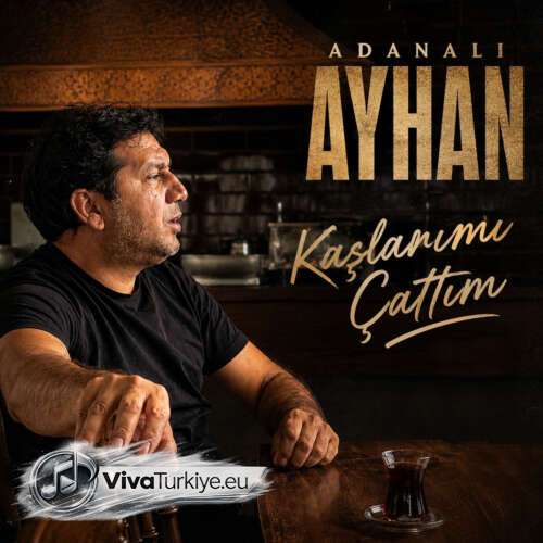 Adanalı Ayhan Yeni Allah Canım Alsın (Kaşlarımı Çattım) Şarkısını Mp3 İndir Adanalı Ayhan Yeni Allah Canım Alsın (Kaşlarımı Çattım) Şarkısını Mp3 İndir
