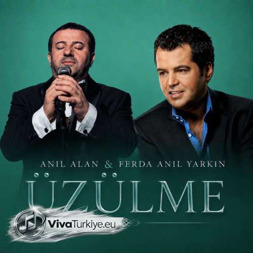 Anıl Alan Yeni Üzülme (Ft: Ferda Anıl Yarkın) Şarkısını Mp3 İndir Anıl Alan Yeni Üzülme (Ft: Ferda Anıl Yarkın) Şarkısını Mp3 İndir