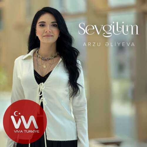 Arzu Əliyeva – Sevgilim (2026) Mp3 İndir Arzu Əliyeva – Sevgilim (2026) Mp3 İndir