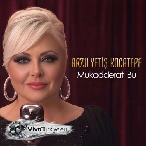 Arzu Yetiş Kocatepe Yeni Mukadderat Bu! Şarkısını Mp3 İndir Arzu Yetiş Kocatepe Yeni Mukadderat Bu! Şarkısını Mp3 İndir
