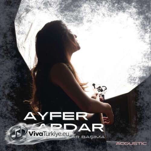Ayfer Vardar Yeni Yazın Yağar Kar Başıma (Acoustic) Şarkısını Mp3 İndir Ayfer Vardar Yeni Yazın Yağar Kar Başıma (Acoustic) Şarkısını Mp3 İndir