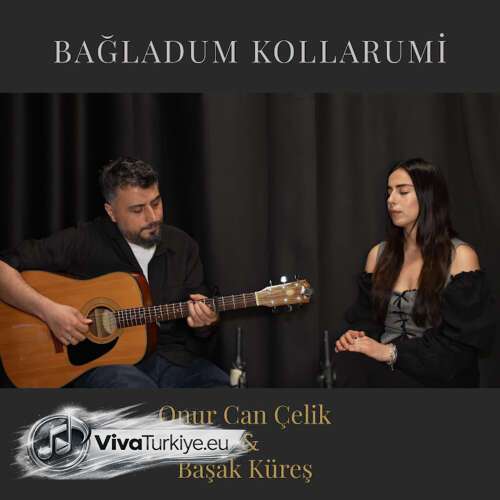 Başak Küreş Yeni Bağladum Kollarumi (feat. Onur Can ÇELİK) Şarkısını Mp3 İndir Başak Küreş Yeni Bağladum Kollarumi (feat. Onur Can ÇELİK) Şarkısını Mp3 İndir